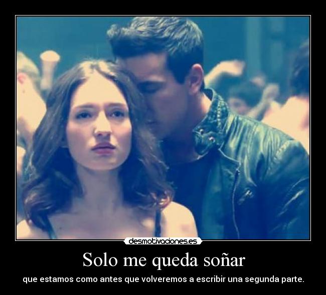 Solo me queda soñar -