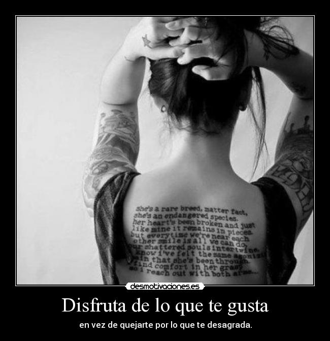 Disfruta de lo que te gusta -