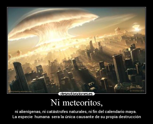 Ni meteoritos, - 