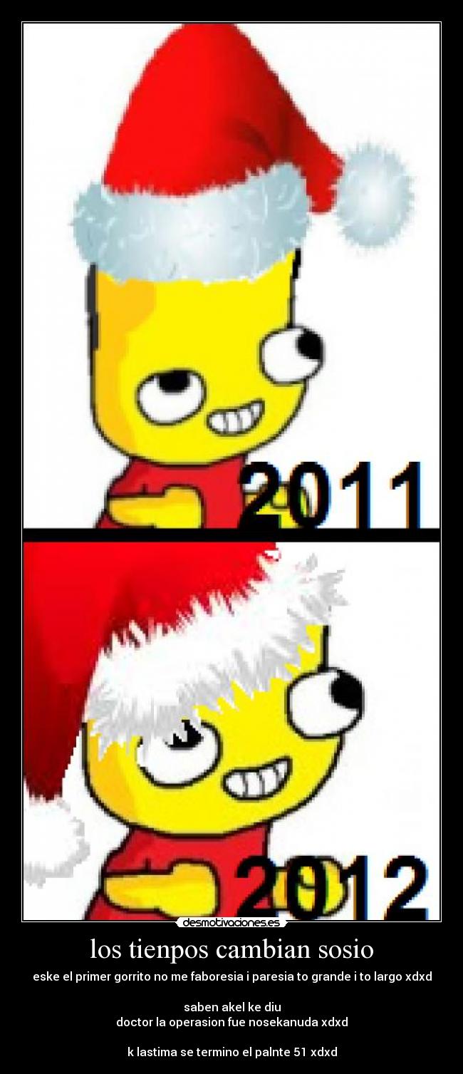 los tienpos cambian sosio -