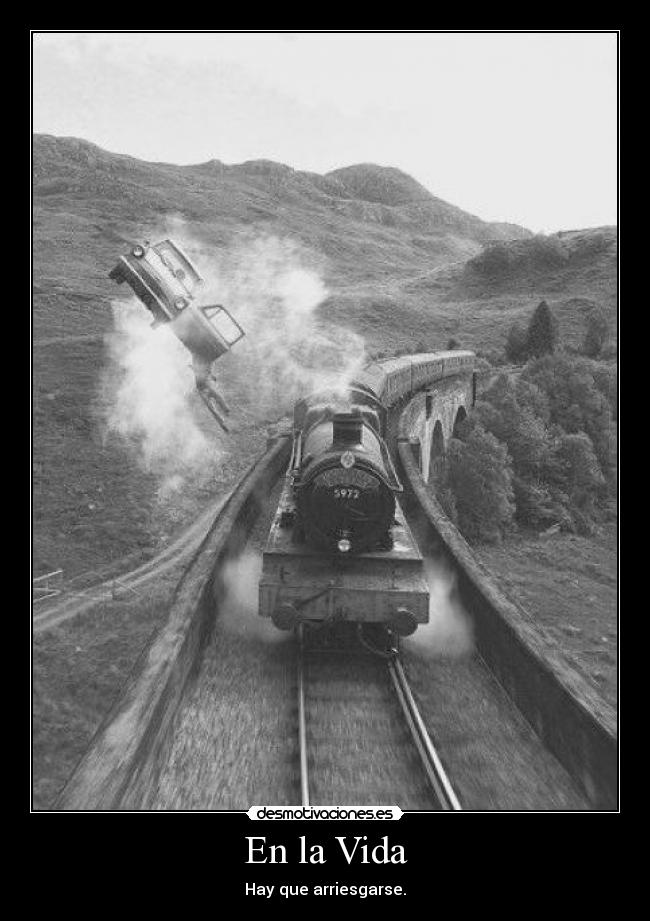 En la Vida - Hay que arriesgarse.