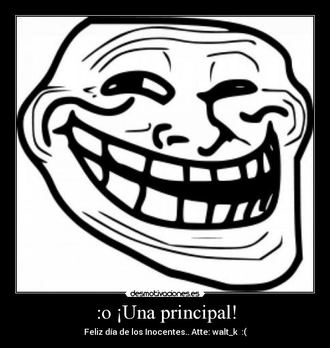 :o ¡Una principal! -
