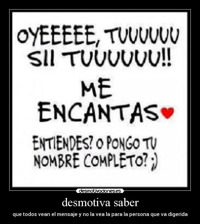 desmotiva saber - 