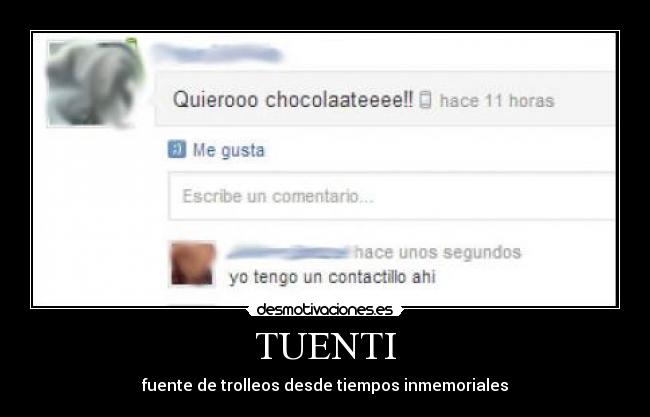 TUENTI - fuente de trolleos desde tiempos inmemoriales