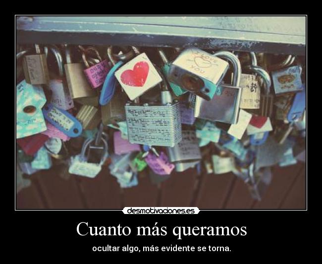 Cuanto más queramos -