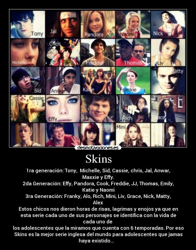 Skins - 