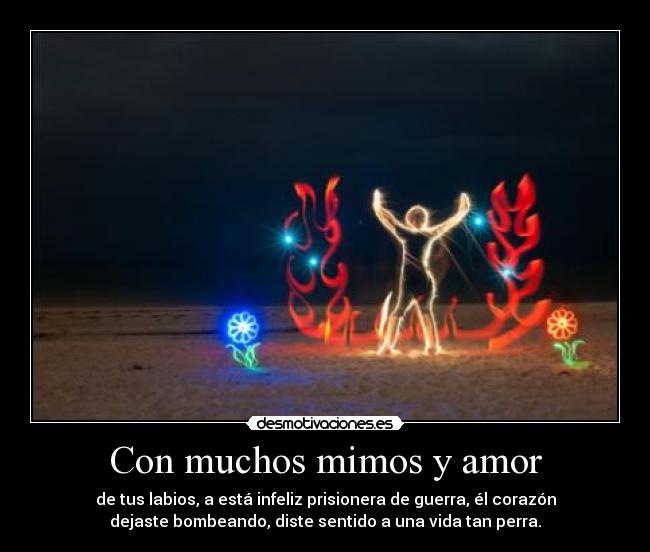 Con muchos mimos y amor - 