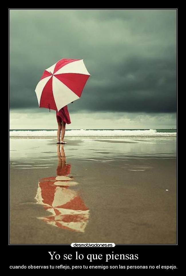 Yo se lo que piensas -