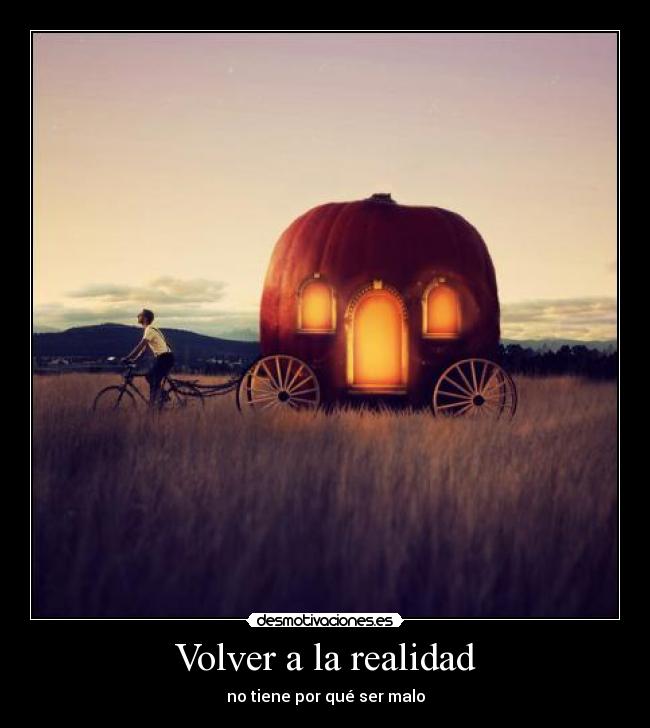 Volver a la realidad -