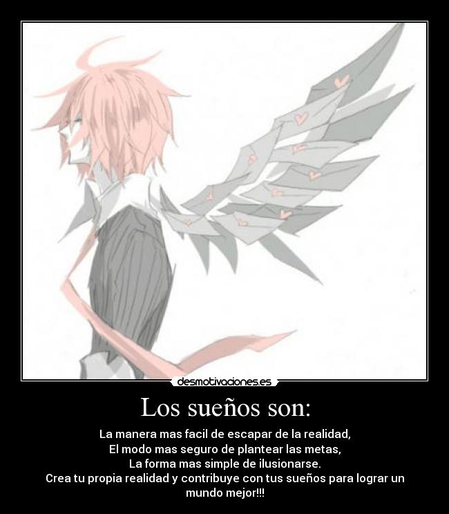 Los sueños son: -