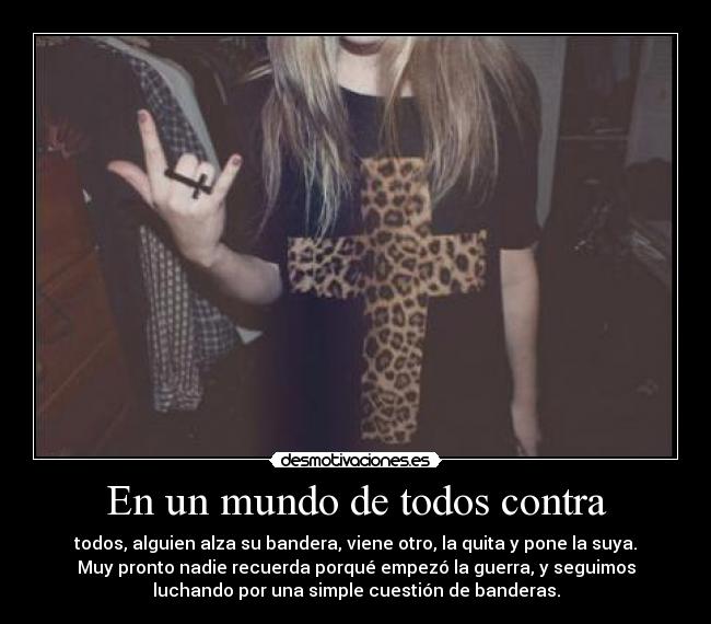 En un mundo de todos contra -