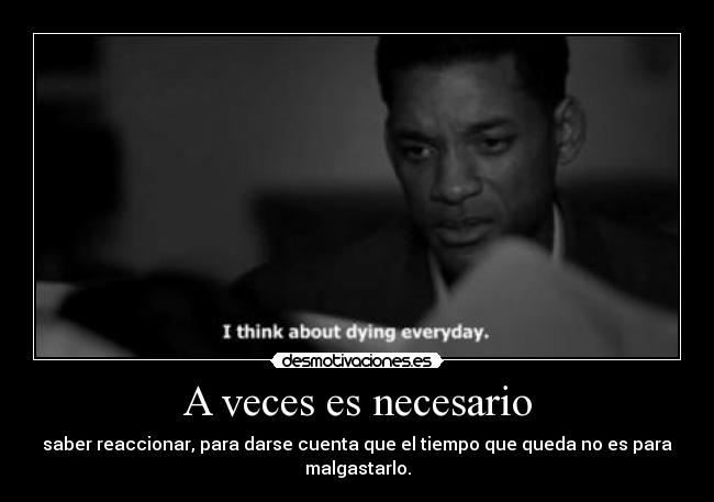 A veces es necesario - 