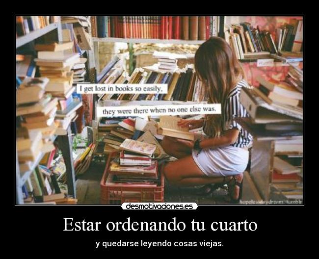 Estar ordenando tu cuarto - 
