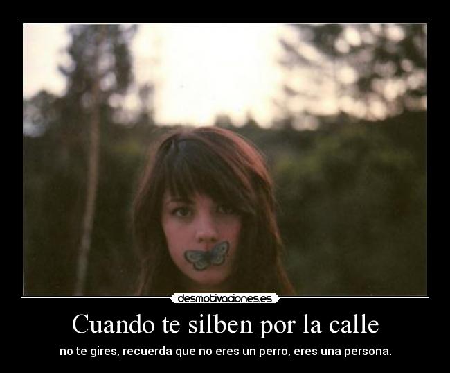 Cuando te silben por la calle - 