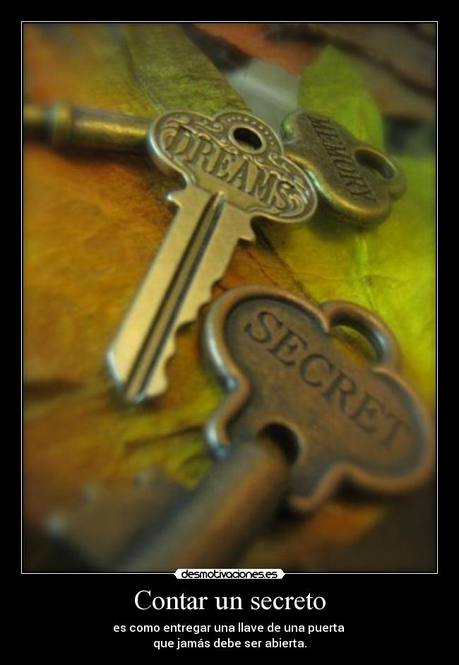 carteles pregunta cuanto tiempo guardas secreto desmotivaciones