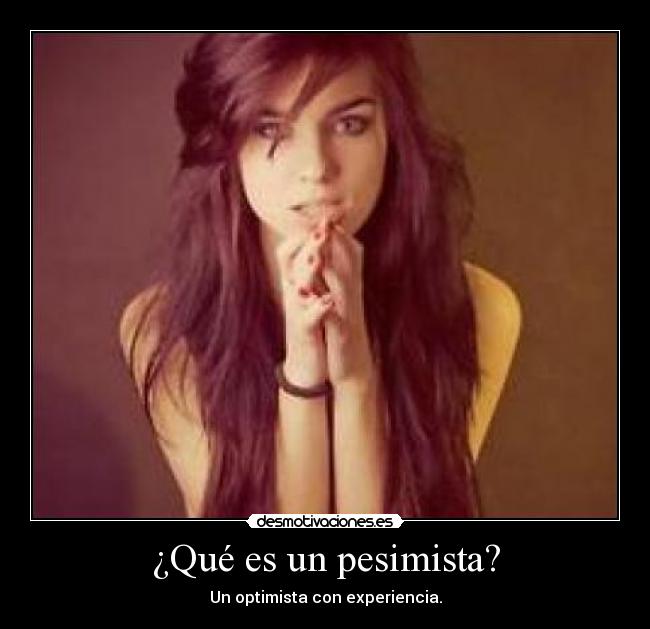 ¿Qué es un pesimista? - 