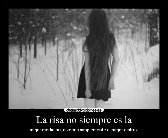La risa no siempre es la - 