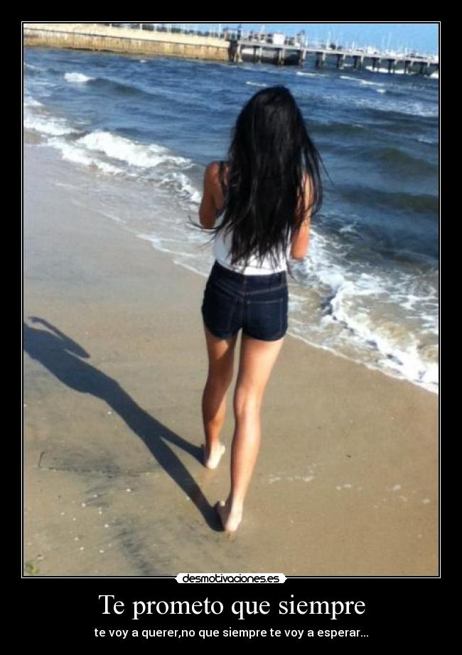 Te prometo que siempre - 