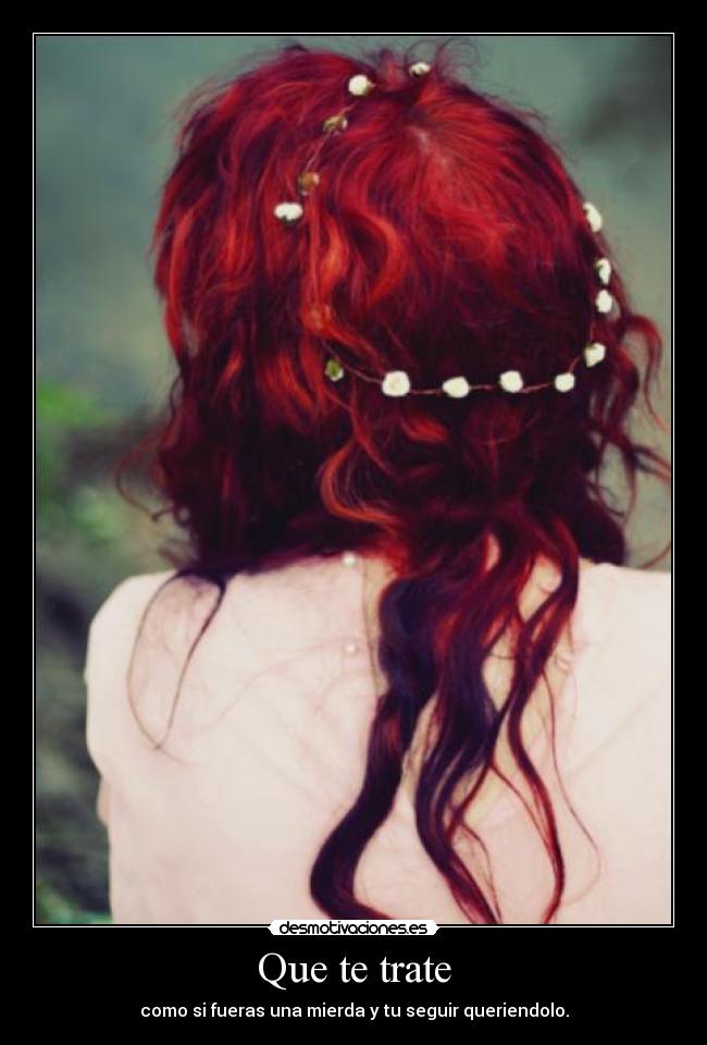Que te trate -