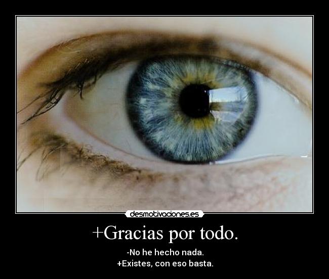 +Gracias por todo. - 