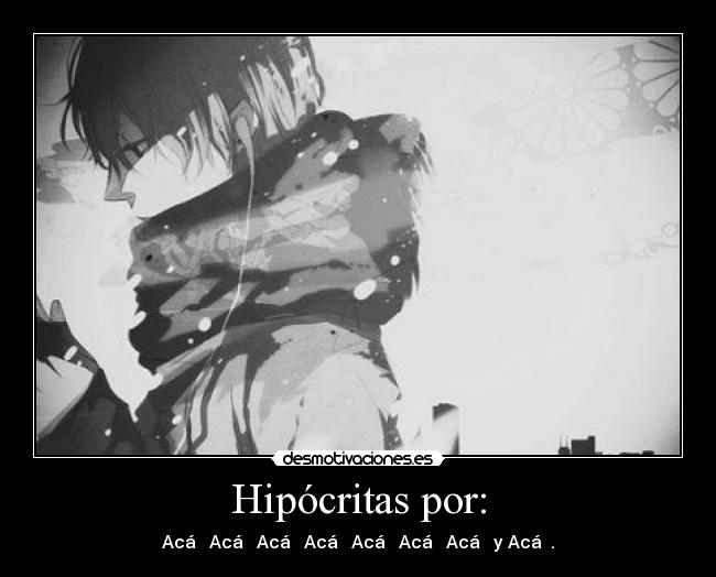 Hipócritas por: -