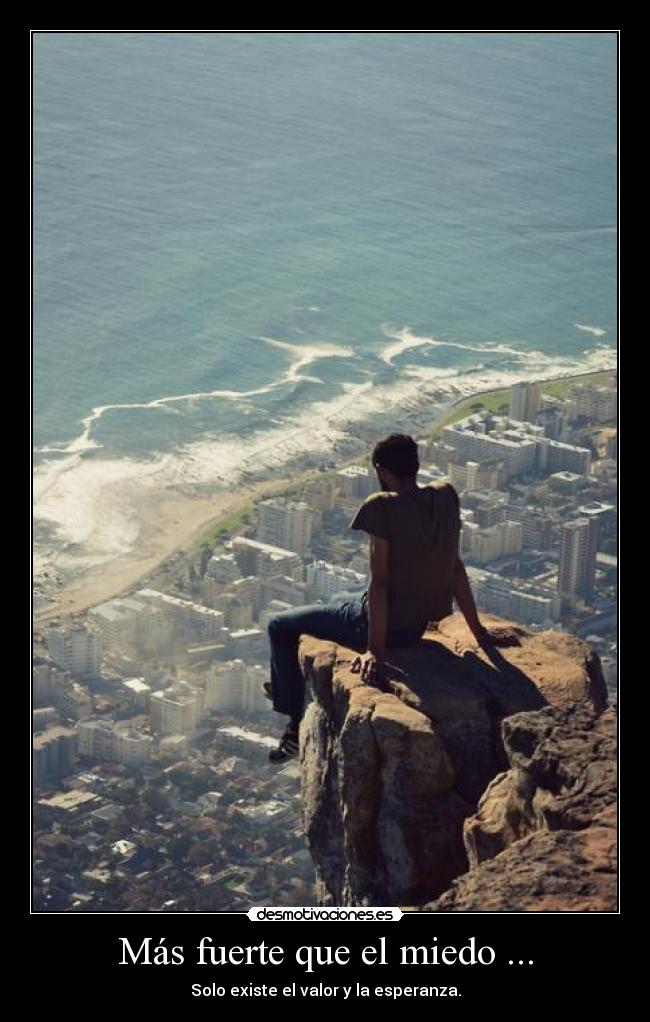 Más fuerte que el miedo ... - 