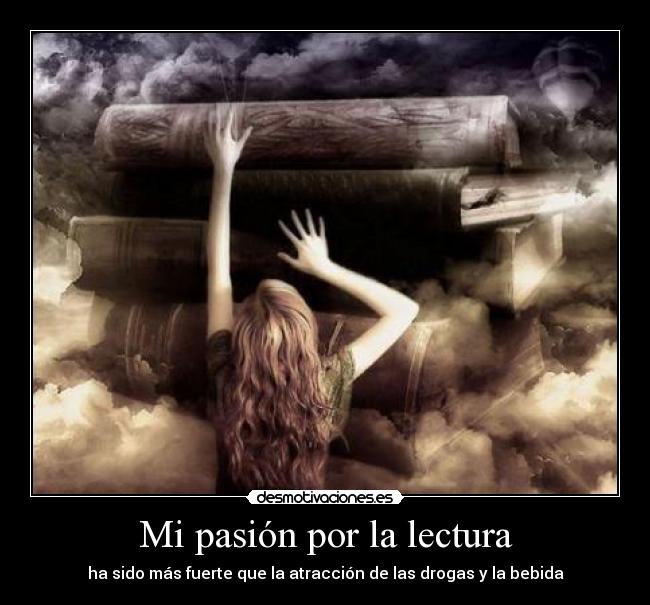 Mi pasión por la lectura -