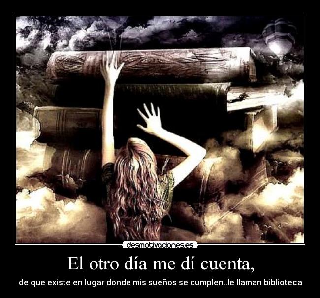 El otro día me dí cuenta, -