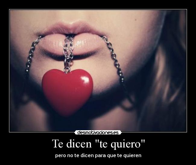 Te dicen te quiero -
