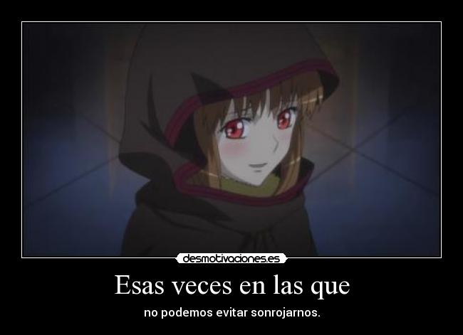 carteles raptorhunters nigatsu harukaze anime horo spice and wolf sonrisa sonrojada desmotivaciones