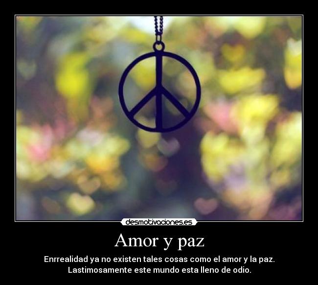 Amor y paz - 