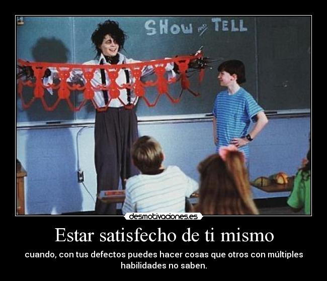 Estar satisfecho de ti mismo -