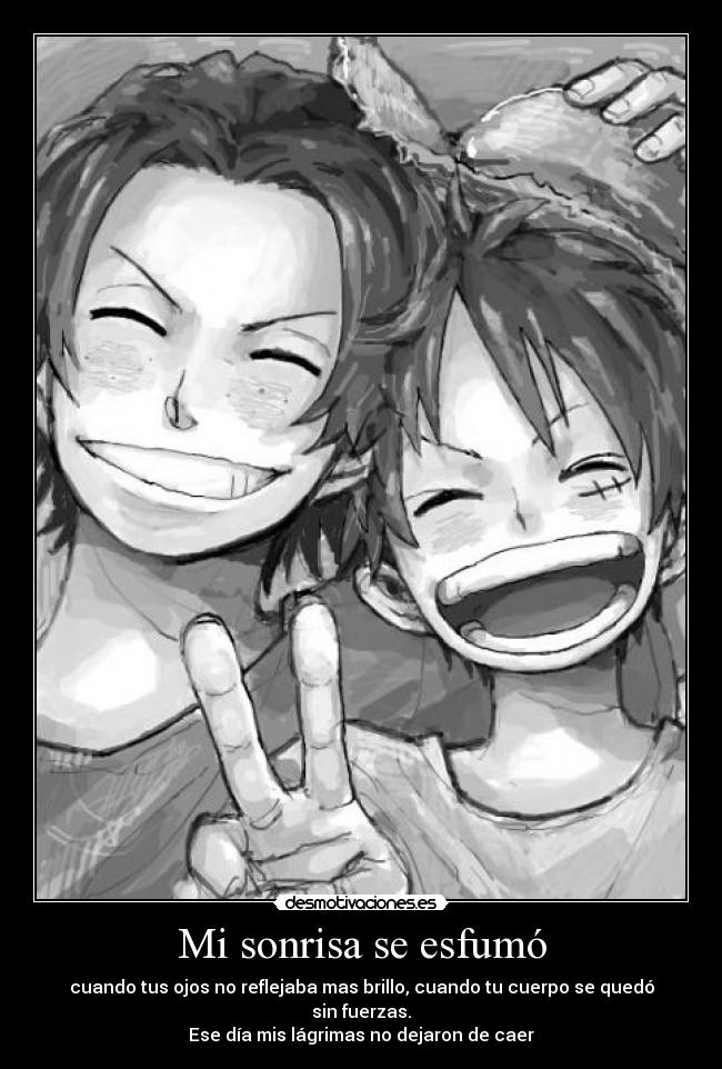 Mi sonrisa se esfumó -