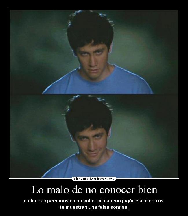 Lo malo de no conocer bien -