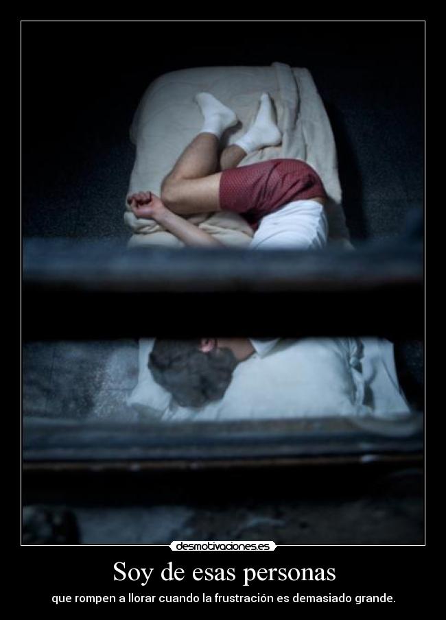 Soy de esas personas -