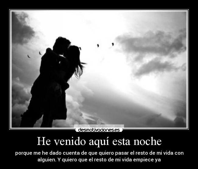 He venido aquí esta noche - 