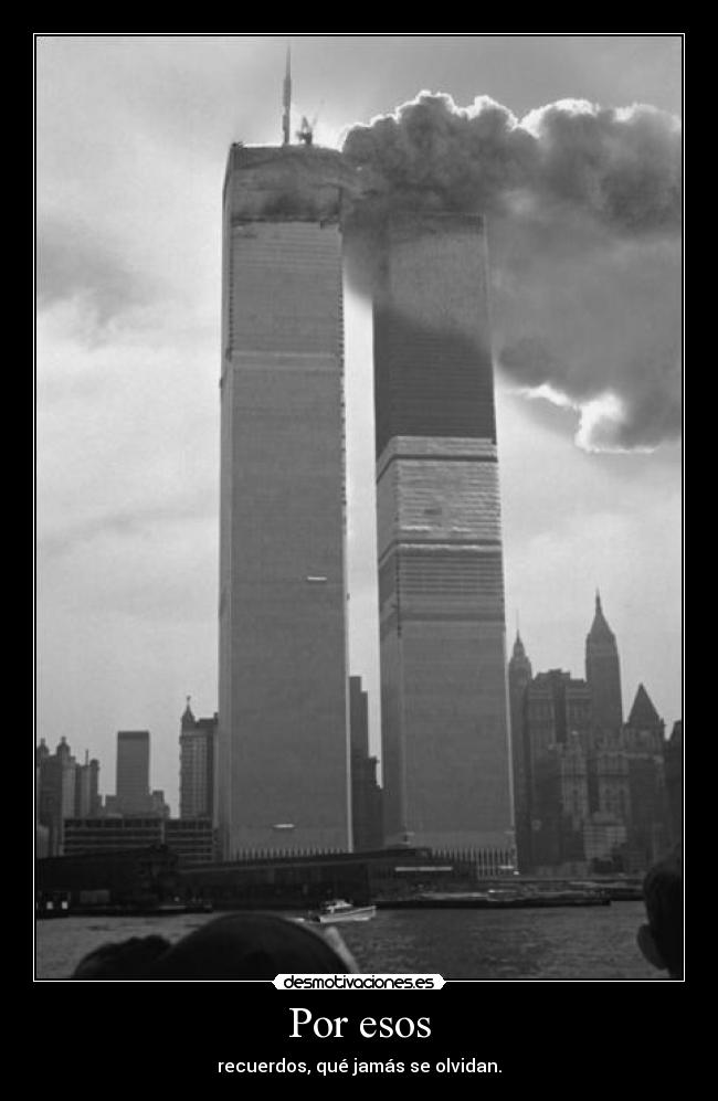 Por esos - recuerdos, qué jamás se olvidan.