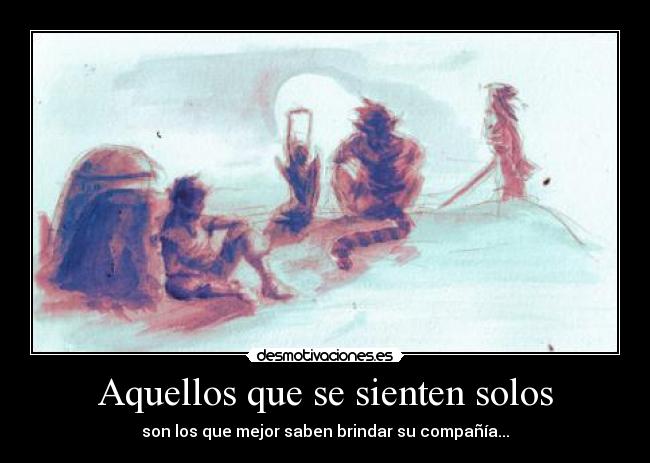 Aquellos que se sienten solos -
