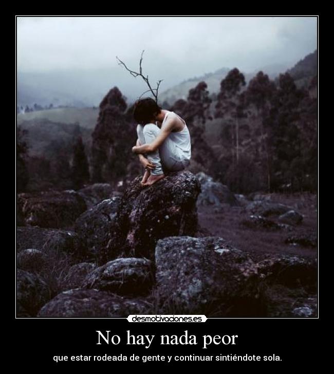 No hay nada peor - 