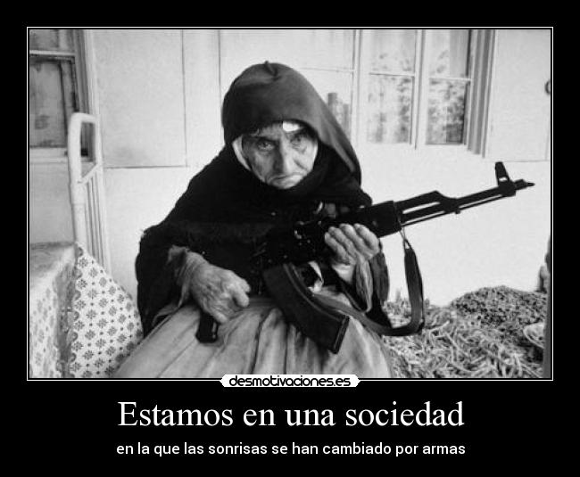 Estamos en una sociedad -