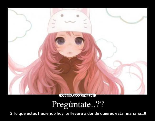 carteles preguntate desmotivaciones