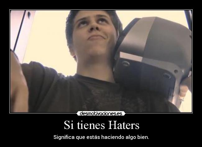 carteles haters desmotivaciones