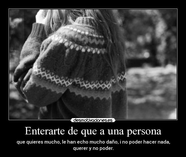 Enterarte de que a una persona -