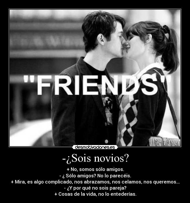 -¿Sois novios? - 