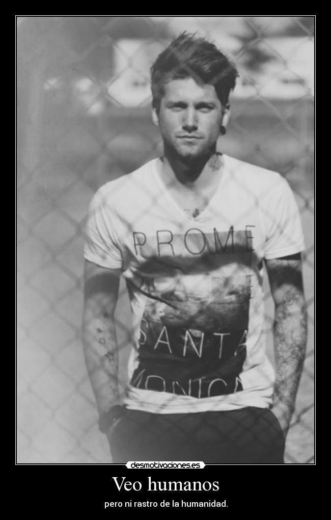 Veo humanos - pero ni rastro de la humanidad.