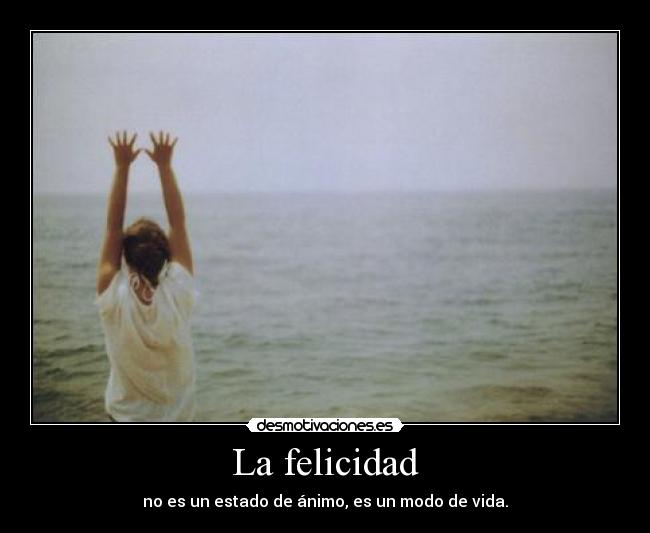 La felicidad - 