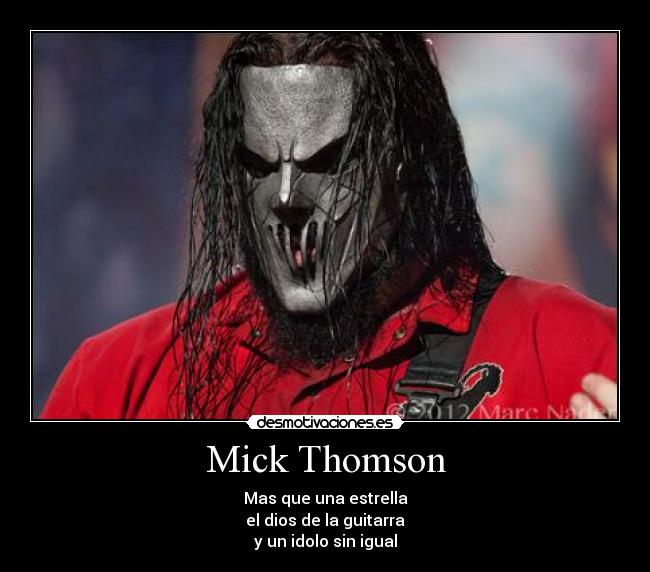 Mick Thomson -
