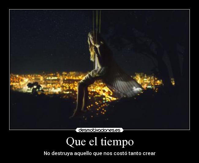 Que el tiempo -
