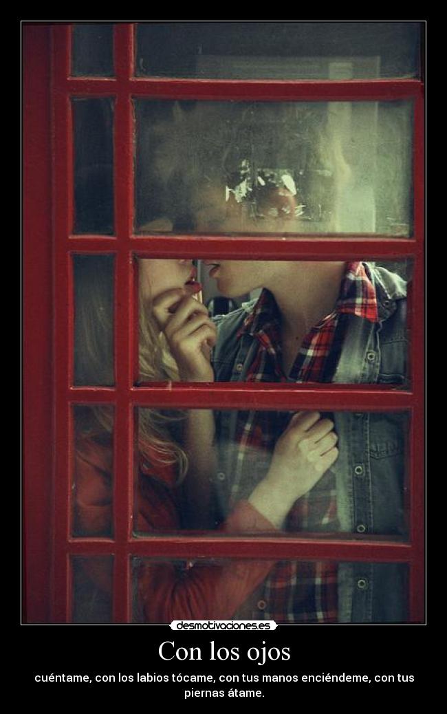 Con los ojos - 