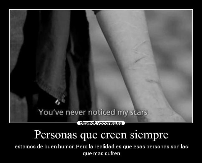 Personas que creen siempre - 